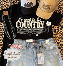Load image into Gallery viewer, COOL TO BE COUNTRY TEE