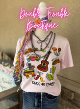 Load image into Gallery viewer, CINCO DE MAYO GRAPHIC TEE
