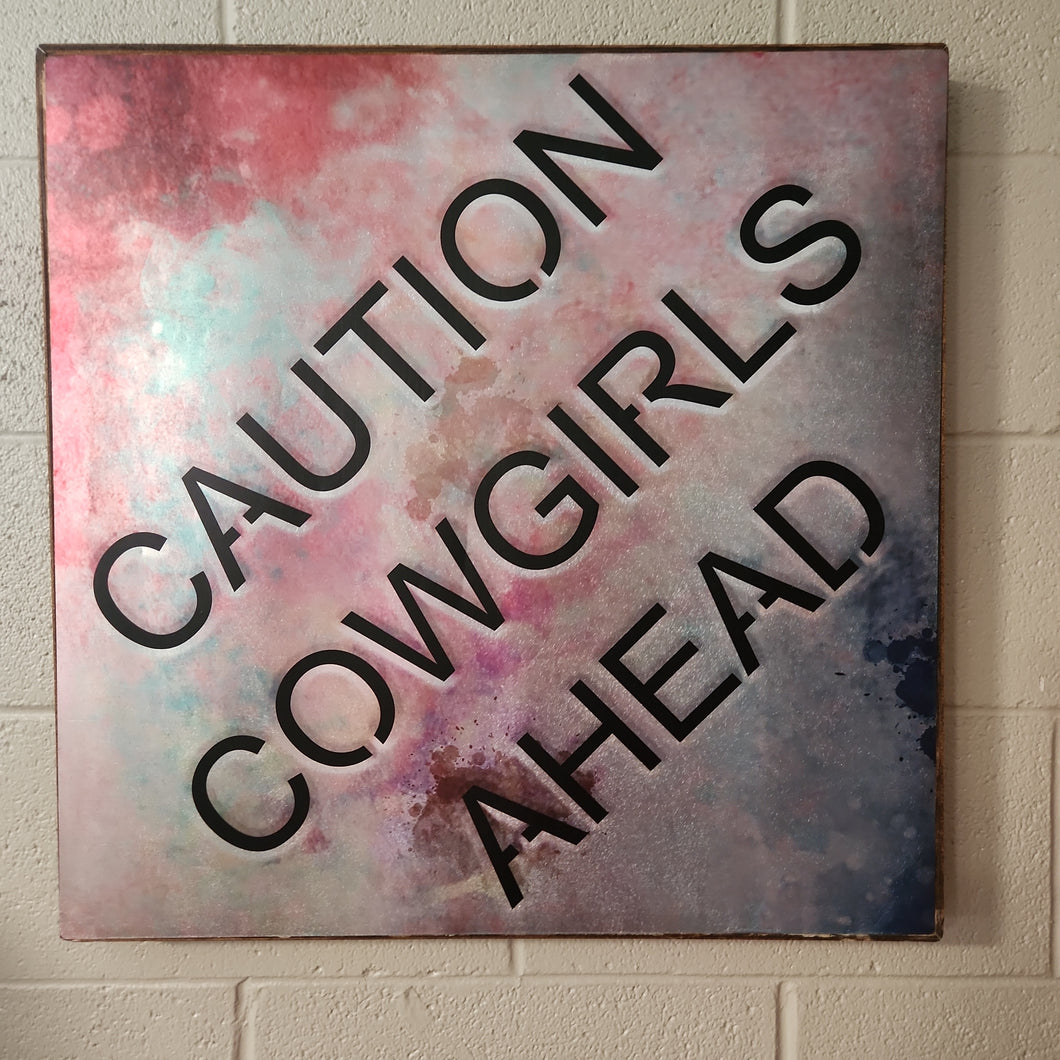 CAUTION COWGIRLS METAL FRAME